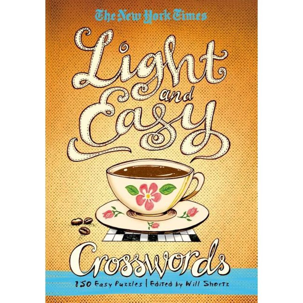 The New York Times Light and Easy Crosswords: 150 Easy Puzzles -- New York Times